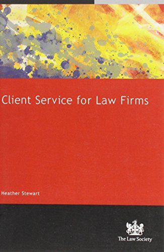 Client Service for Law Firms (9781853287442) by Stewart, Heather