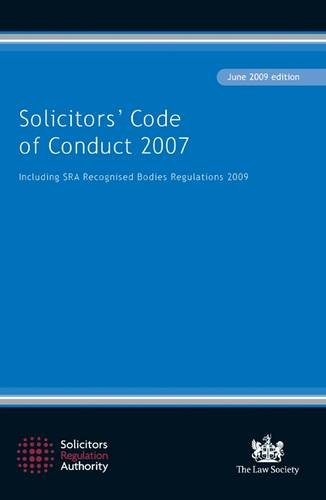 Stock image for SOLICITORS' CODE OF CONDUCT 2007 (Solicitors' Code of Conduct 2007: Including the SRA Recognised Bodies Regulations 2009) for sale by WorldofBooks