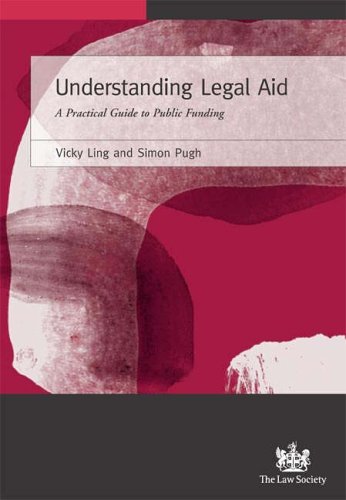 Beispielbild fr Understanding Legal Aid: A Practical Guide to Public Funding Schemes zum Verkauf von WorldofBooks