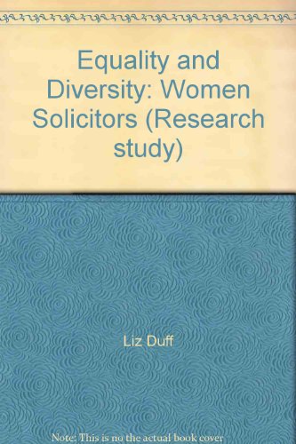 Imagen de archivo de Equality and Diversity: Women Solicitors (Research study) a la venta por Phatpocket Limited