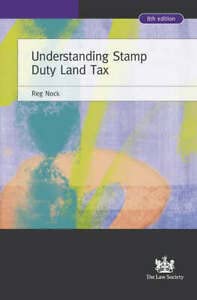 Understanding Stamp Duty Land Tax (9781853289828) by Reginald S. Nock