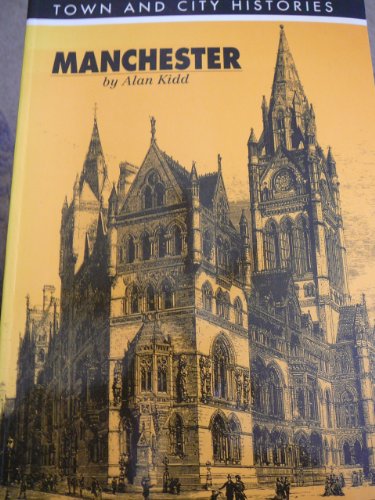 Beispielbild fr Manchester (Town and City Histories) zum Verkauf von WorldofBooks