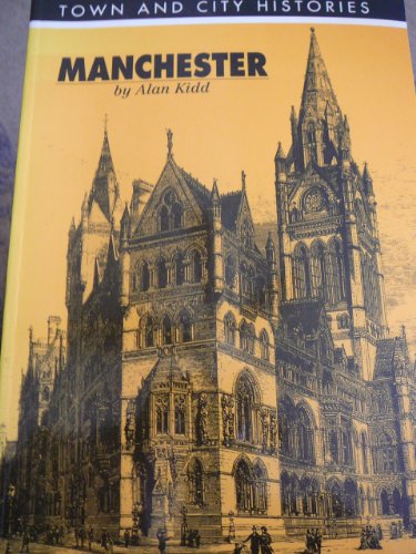 9781853310164: Manchester (Town and City Histories)