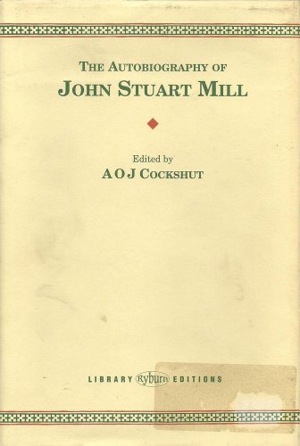 Beispielbild fr Autobiography of John Stuart Mill zum Verkauf von HALCYON BOOKS