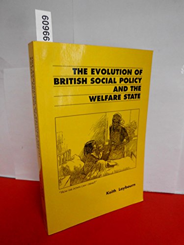 9781853310768: The evolution of British social policy and the welfare state, c. 1800-1993