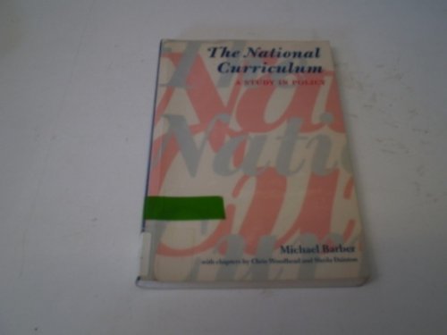 9781853311154: National Curriculum: A Study in Policy (Public administration in the 1990s)