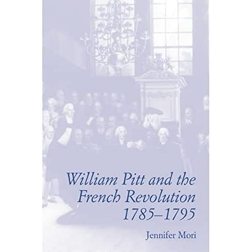 9781853311376: William Pitt and the French Revolution, 1785-1795