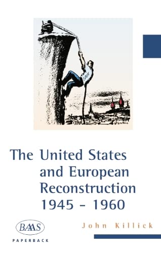 9781853311789: The United States and European Reconstruction