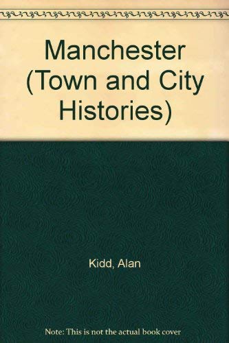 9781853311826: Manchester (Town and City Histories)