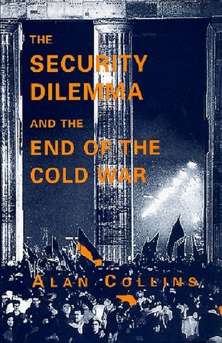 Stock image for The Security Dilemma and the End of the Cold War for sale by WorldofBooks