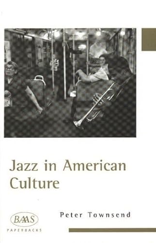 9781853312045: Jazz in American Culture (British Association for American Studies (BAAS) Paperbacks)