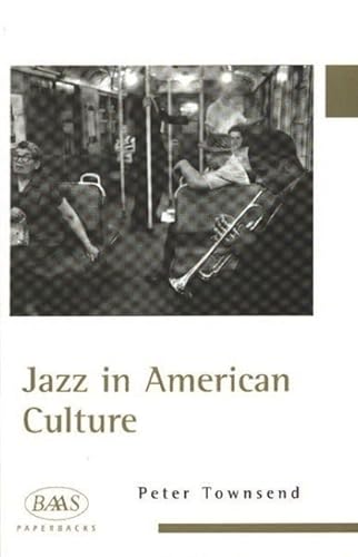 9781853312045: Jazz in American Culture (BAAS Paperbacks)