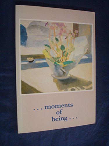 Beispielbild fr Moments of being: A touring exhibition from the South Bank Centre zum Verkauf von WorldofBooks