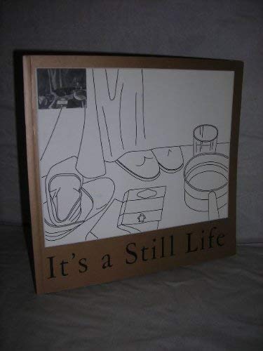 9781853320378: It's a Still Life: Sculpture, Paintings, Drawings, and Photographs from the Arts Council Collection