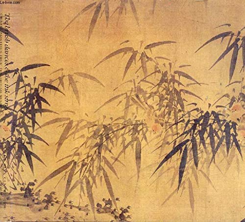 Beispielbild fr The Brush Dances & the Ink Sings: Chinese Paintings and Calligraphy from the British Museum zum Verkauf von Anybook.com