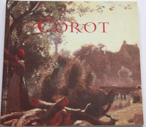 Beispielbild fr Corot: A national touring exhibition from the South Bank Centre zum Verkauf von AwesomeBooks