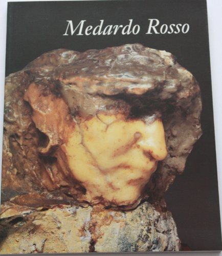 Medardo Rosso (9781853321153) by Rosso, Medardo;Caramel, Luciano;South Bank Centre