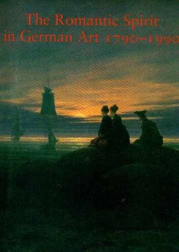 9781853321306: The Romantic Spirit in German Art 1790-1990