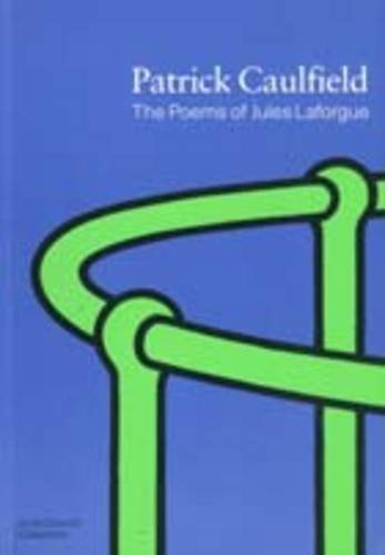 Stock image for Patrick Caulfield: Poems of Jules Laforgue for sale by Shadow Books