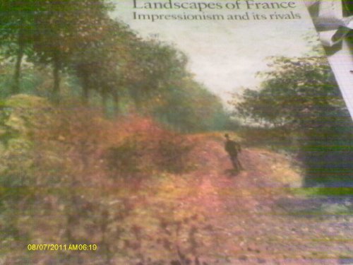 9781853321429: Landscapes of France: Impressionism and Its Rivals