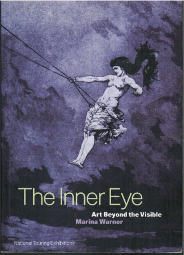 Stock image for The Inner Eye: Art Beyond the Visible for sale by Hippo Books