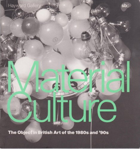 9781853321658: Material Culture: The Object in British Art of the 1980s and 1990s