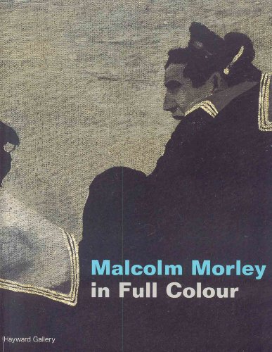 Stock image for Malcolm Morley: In Full Color for sale by Books From California