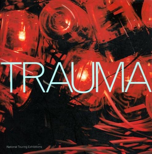 Imagen de archivo de Trauma, a National Touring. a la venta por Buchhandlung&Antiquariat Arnold Pascher