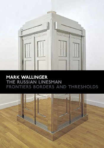 Imagen de archivo de Mark Wallinger: The Russian Linesman: Frontiers, Borders and Thresholds a la venta por ThriftBooks-Dallas