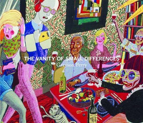 9781853323157: Grayson Perry: The Vanity of Small Differences: The Vanity of Small Differences (reprinted)