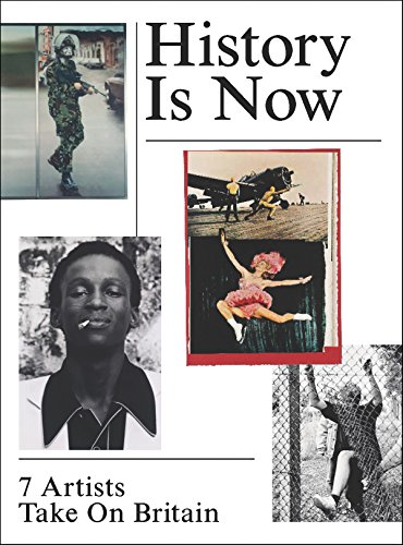9781853323270: History Is Now: 7 Artists Take on Britain