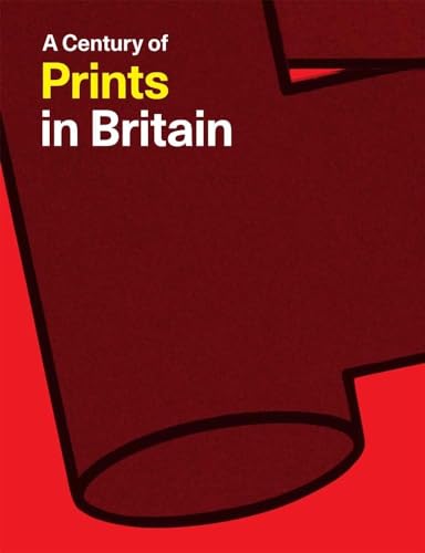 Stock image for A Century of Prints in Britain for sale by Blackwell's