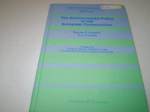 Stock image for Environmental Policy of the European Communities (International Environmental Law and Policy) for sale by Ergodebooks