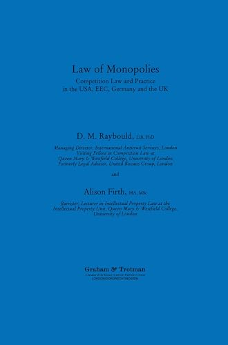 Stock image for Law of Monopolies:Competition Law and Practice in the U. S. A., E. E. C., Germany and the U. K. for sale by Lucky's Textbooks