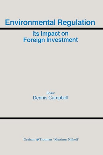 Environmental Regulation and Its Impact on Foreign Investment [Hardcover ] - Campbell, Dennis