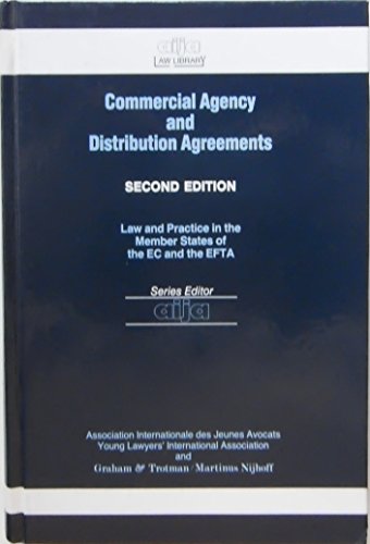 Stock image for Commercial Agency and Distribution Agreements: Law and Practice in the Member States of the European Community and the European Free Trade A for sale by Ammareal