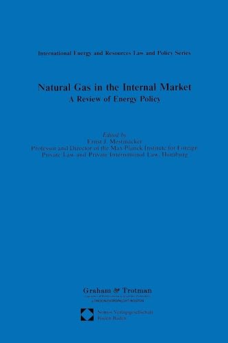 9781853337956: Natural Gas in the Internal Market: A Review of Energy Policy