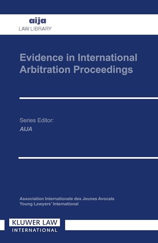Beispielbild fr Evidence in international arbitration proceedings. zum Verkauf von Kloof Booksellers & Scientia Verlag