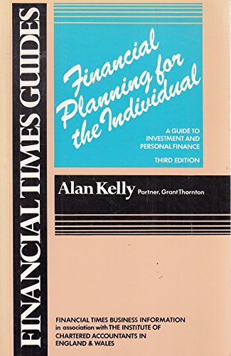 Beispielbild fr Financial Planning for the Individual: A Guide to Investment and Personal Finance zum Verkauf von AwesomeBooks