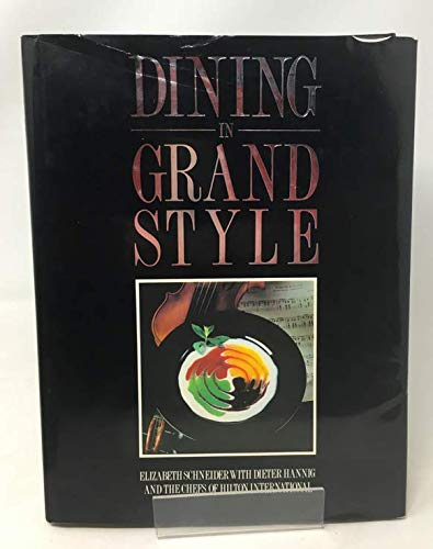 Imagen de archivo de Dining in Grand Style a la venta por Better World Books