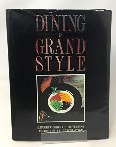 Stock image for Dining in Grand Style for sale by Better World Books