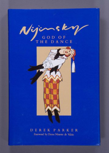 Beispielbild fr Nijinsky: God of the Dance zum Verkauf von WorldofBooks