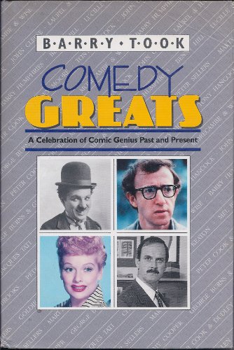 9781853360398: Comedy Greats: A Celebration of Comic Genius Past and Present