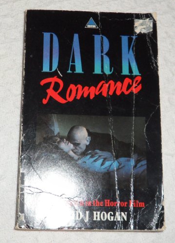 Beispielbild fr Dark Romance: Sex and Death in the Horror Film zum Verkauf von WorldofBooks