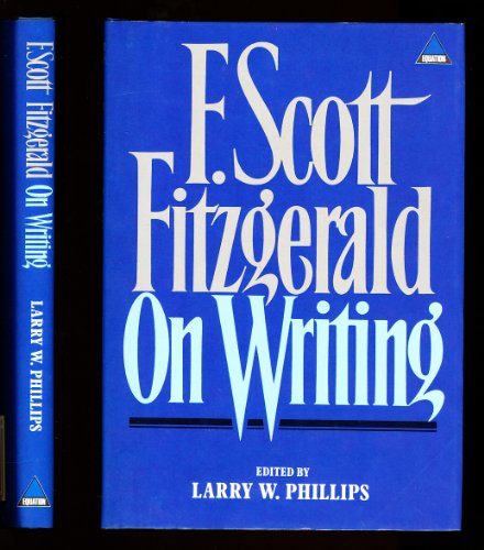 Stock image for F Scott Fitzgerald on writing for sale by More Than Words