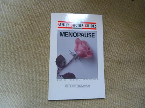 Stock image for Menopause (BMA Family Doctor S.) for sale by AwesomeBooks