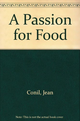 Stock image for A Passion for Food for sale by Reuseabook