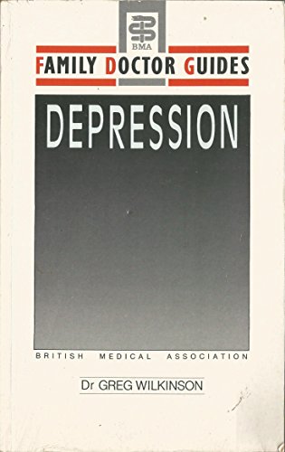 Beispielbild fr Depression (BMA Family Doctor S.) zum Verkauf von AwesomeBooks