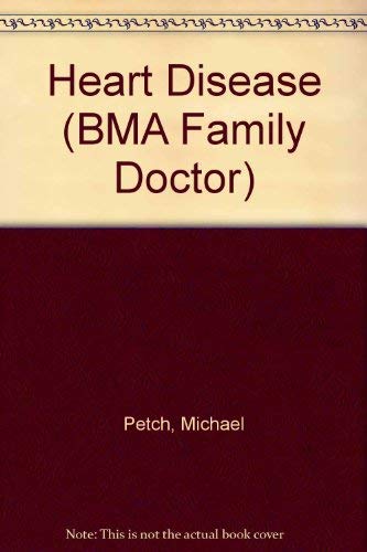 Beispielbild fr Heart Disease (BMA Family Doctor S.) zum Verkauf von WorldofBooks