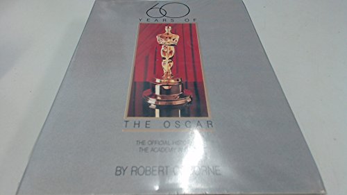 Beispielbild fr 60 Years of the Oscar: Official History of the Academy Awards zum Verkauf von WorldofBooks